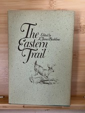 The Eastern Trail Edited By L. James Bashline 1972 HC/DJ picture