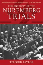 The Anatomy of the Nuremberg Trials: A Personal Memoir picture