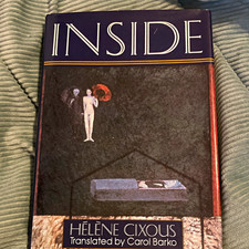 INSIDE By Helene Cixous - Hardcover Dust Jacket   1986 1st Edition 1st Printing picture