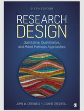 Research Design 6th Ed: Qualitative, Quantitative, and Mixed Methods Approaches picture