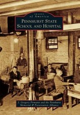 Pennhurst State School and Hospital (Images of America) - Paperback - GOOD picture