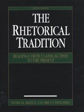 The Rhetorical Tradition : Readings from Classical Times to the P picture