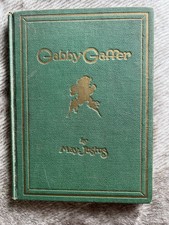 Gabby Gaffer by May Justus. PF Volland Co., 1929 Illus. Carrie Dudley. Wonderful picture