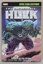 Marvel Epic Collection Incredible Hulk: Ghosts of the Future Vol. 22 TPB picture