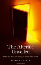 The Afterlife Unveiled: What the Dead are Telling Us About Their picture