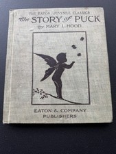 Antique 1907 The Story of Puck Mary L Hood Eaton & Company Hardcover Rare picture
