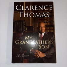 My Grandfather's Son : A Memoir by Clarence Thomas First Edition SIGNED picture