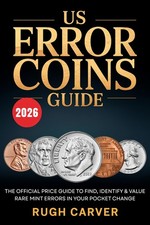 US ERROR COINS GUIDE 2026 (MINT MASTERS): The Official Price Guide to Find, Iden picture
