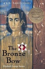 The Bronze Bow: A Newbery Award Winner by Speare, Elizabeth George picture