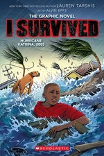 I Survived Hurricane Katrina, 2005 (I Survived Graphic Novel #6) picture