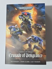 DAWN OF FIRE CRUSADE OF VENGEANCE Haley Clark Thorpe Black Library Warhammer 40K picture