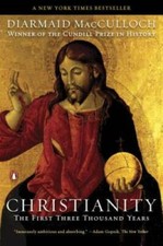 Christianity: The First Three Thousand Years - Paperback - GOOD picture