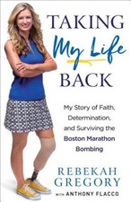 Taking My Life Back: My Story of Faith, Determination, and Surviving - VERY GOOD picture