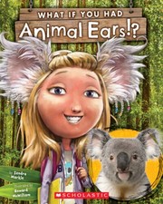 What If You Had Animal Ears? - Paperback By Markle, Sandra - VERY GOOD picture