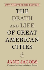 The Death and Life of Great American Cities 50th Anniversary Hardcover Edition picture