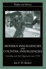 Modern Insurgencies and Counter-Insurgencies: Guerrillas and their Opponents sin picture