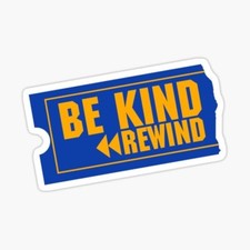 Blockbuster Be Kind, Rewind Vinyl Die Cut Sticker picture