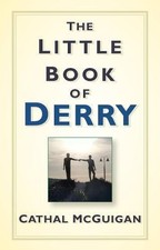 The Little Book of Derry By Cathal McGuigan picture