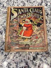 1907 Frances Trejo Montgomery book Santa Claus Twin Brother picture