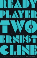 Ready Player Two: A Novel - Hardcover By Cline, Ernest - GOOD picture