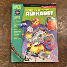 The Complete Book of the Alphabet Grades Preschool-1 Teacher Student Resource picture