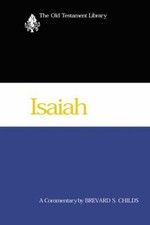 Isaiah : A Commentary Hardcover Brevard S. Childs picture