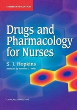 Drugs and Pharmacology for Nurses, 13e - Paperback By Hopkins, S J - VERY GOOD picture