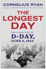 The Longest Day: The Classic Epic of D-Day - Paperback By Ryan, Cornelius - GOOD picture