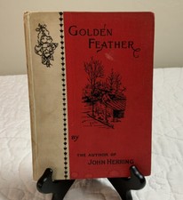 Antique Children’s Book, Golden Feather, John Herring, Red/White, Early 1900’s picture