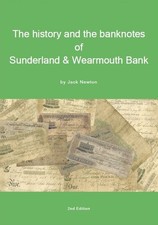 The history and banknotes of Sunderland and Wearmouth Bank - 2nd edition booklet picture