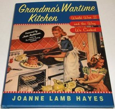 Grandma's Wartime Kitchen: World War II and the Way We Cooked picture