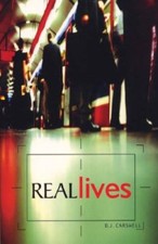 Real Lives: Stories of Changed Lives By DJ Carswell picture