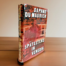 GERMAN ~ Spatestens In Venedig (1971) ~ Daphne Du Maurier ~ Hardcover picture
