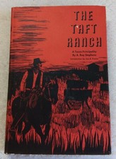 The Taft Ranch: A Texas Principality (Stephens · 1964 · 1st Ed HC/DJ · Signed) picture