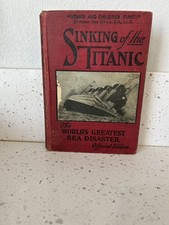 Sinking of the Titanic the World's Greatest Sea Disaster Official Edition 1912 picture