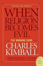 When Religion Becomes Evil: Five Warning Signs (Plus: Insights, Interview - GOOD picture