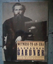 Witness to an Era: The Life and Photographs Alexander Gardner Mark Katz 1st Ed picture