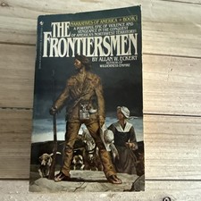 THE FRONTIERSMEN Allan Eckert Vintage Paperback 1981 10th Printing picture