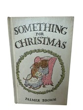 Something For Christmas By Palmer Brown Hardcover Vintage 1958 1st Edition picture