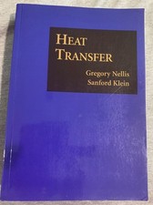 Heat Transfer by Sanford Klein and Gregory Nellis (2012, Trade Paperback) picture