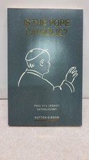 Is The Pope Catholic? Signed By Hutton Gibson picture