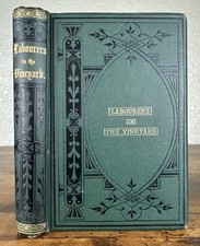 ANTIQUE 1863 VICTORIAN DEVOTIONAL BOOK: LABOURERS IN THE VINEYARD BY M.H. 1ST ED picture