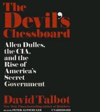 The Devil's Chessboard : Allen Dulles, the CIA, and the Rise of America's Secret picture