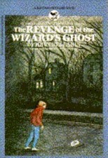 The Revenge of the Wizard's Ghost by John Bellairs picture
