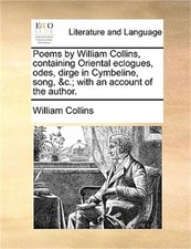 Poems by William Collins, Containing Oriental Eclogues, Odes, Dirge in Cymbeline picture