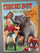 Vintage ~  1958 Circus Boy War On Wheels by Dorothea J. Snow - Hardcover picture