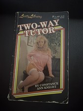 Two-Way Tutor by Constance Ann Knight, published under the Lusty Library 1989 picture