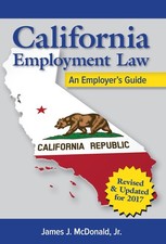 California Employment Law: An Employer’s Guide, Revised and Updated: An Em... picture