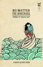 No Matter the Wreckage - Paperback By Kay, Sarah - VERY GOOD picture