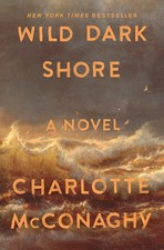Wild Dark Shore: Reese's Book Club Pick (A Novel) picture